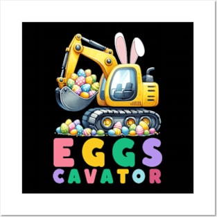 Eggs Cavator Funny Easter Eggs Excavator Posters and Art